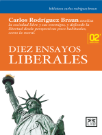Diez ensayos liberales: Carlos Rodríguez Braun analiza la sociedad libre y sus enemigos, y defiende la libertad desde perspectivas poco habituales, como la moral.