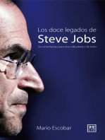 Los doce legados de Steve Jobs: Sus enseñanzas para una vida plena y de éxito