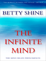 The Infinite Mind: The Mind/Brain Phenomenon