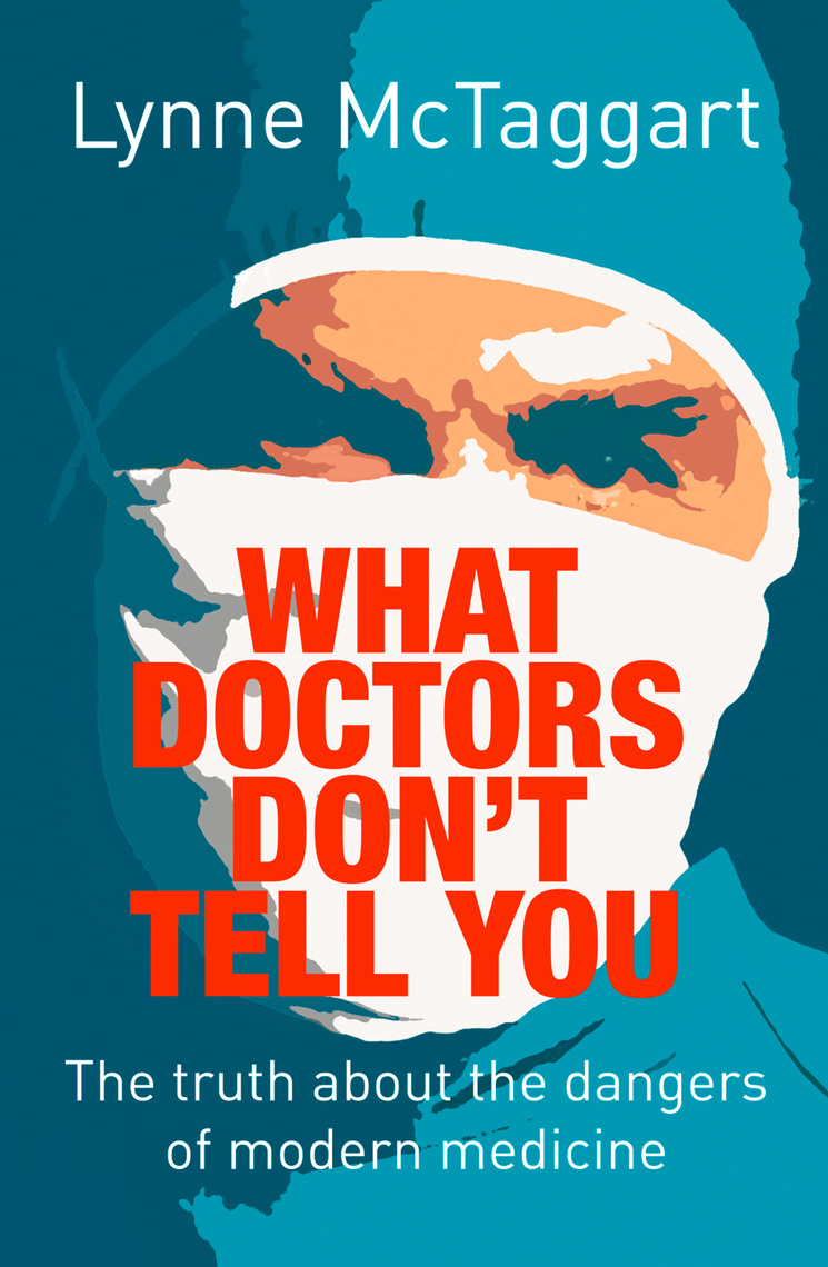 Read What Doctors Don’t Tell You Online by Lynne McTaggart Books