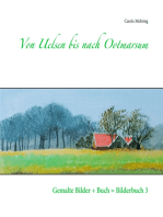Von Uelsen bis nach Ootmarsum: Gemalte Bilder + Buch = Bilderbuch 3