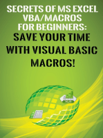 Secrets of MS Excel VBA Macros for Beginners !: Save Your Time With Visual Basic Macros!