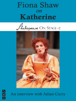 Fiona Shaw on Katherine (Shakespeare On Stage)