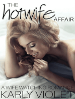 The Hotwife Affair: A Wife Watching Romance