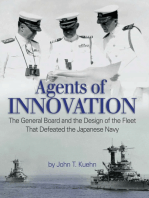 Agents of Innovation: The General Board and the Design of the Fleet that Defeated the Japanese Navy