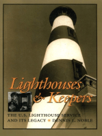 Lighthouses and Keepers: The U.S. Lighthouse Service and its Legacy