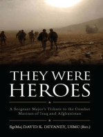 They Were Heroes: A Sergeant Major's Tribute to Combat Marines of Iraq and Afghanistan