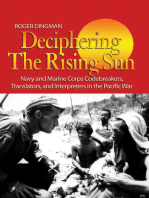 Deciphering the Rising Sun: Navy and Marine Corps Codebreakers, Translators, and Interpreters in the Pacific War