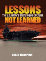 Lessons Not Learned: The U.S. Navy's Status Quo Culture