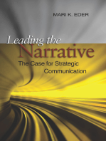 Leading the Narrative: The Case for Strategic Communicaton