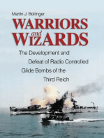 Warriors and Wizards: The Development and Defeat of Radio-Controlled Glide Bombs of the Third Reich