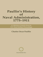 Paullin's History of Naval Administration, 1775-1911: A Collection of Articles from the U.S. Naval Institute Proceedings