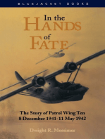 In the Hands of Fate: The Story of Patrol Wing Ten, 8 December 1941 —11 May 1942