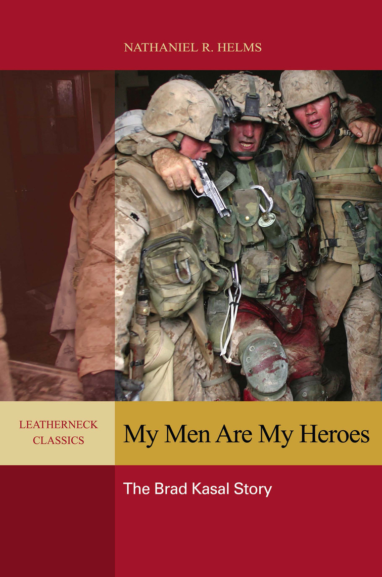 My Men are My Heroes by Nathaniel Helms (Ebook) Read free for 30