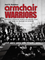 Armchair Warriors: Private Citizens, Popular Press, and the Rise of American Power