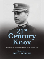 21st Century Knox: Influence, Sea Power, and History for the Modern Era