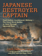 Japanese Destroyer Captain: Pearl Harbor, Guadalcanal, Midway —The Great Naval Battles as Seen Through Japanese Eyes