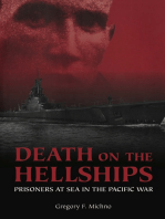 Death on the Hellships: Prisoners at Sea in the Pacific War
