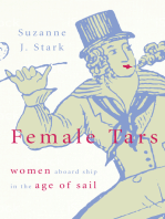 Female Tars: Women Aboard Ship in the Age of Sail
