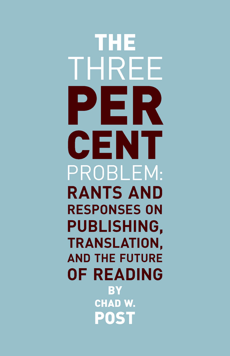 The Three Percent Problem by Chad W. Post (Ebook) - Read free for 30 days