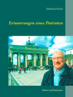 Erinnerungen eines Patrioten: Motive und Stationen