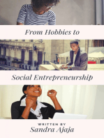 From Hobbies to Social Entrepreneurship