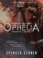 Ophelia, Demons & Money: The Ophelia Legacy, #3