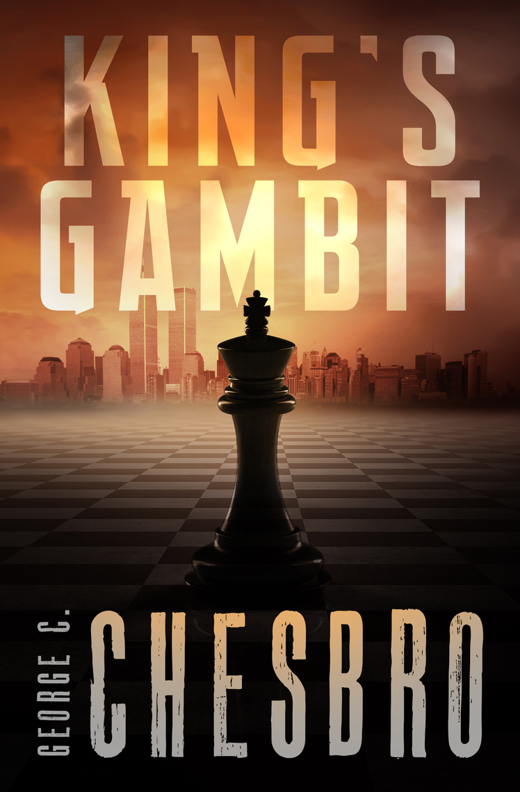 King's Gambit by C. Chesbro Book Read Online