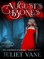 August's Bones: Haunted Halls: Rosebud Academy, #3