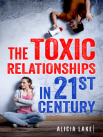 The Toxic Relationships in 21st Century