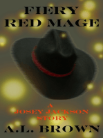 Fiery Red Mage: A Josey Jackson Adventure