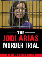 The Jodi Arias Murder Trial