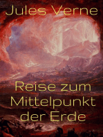 Reise zum Mittelpunkt der Erde: Vollständige deutsche Ausgabe