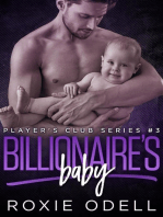 Billionaire's Baby Part #3: Player's Club Series, #3