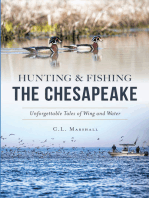 Hunting & Fishing the Chesapeake: Unforgettable Tales of Wing and Water