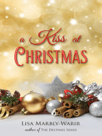 A Kiss at Christmas: A Holiday Romance