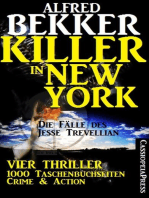 Vier Jesse Trevellian Thriller in einem Band – 1000 Taschenbuchseiten Crime & Action - Killer in New York