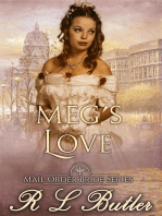Meg's Love: Mail Order Bride Series, #8