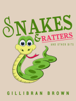 Snakes and Ratters And Other Bits