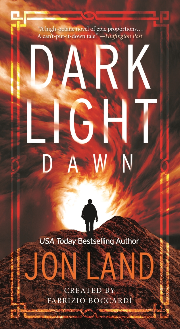 Read Dark Light Dawn Online by Jon Land Books