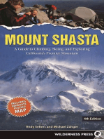 Mount Shasta: A Guide to Climbing, Skiing, and Exploring California's Premier Mountain
