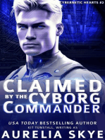 Claimed By The Cyborg Commander: Cybernetic Hearts, #2