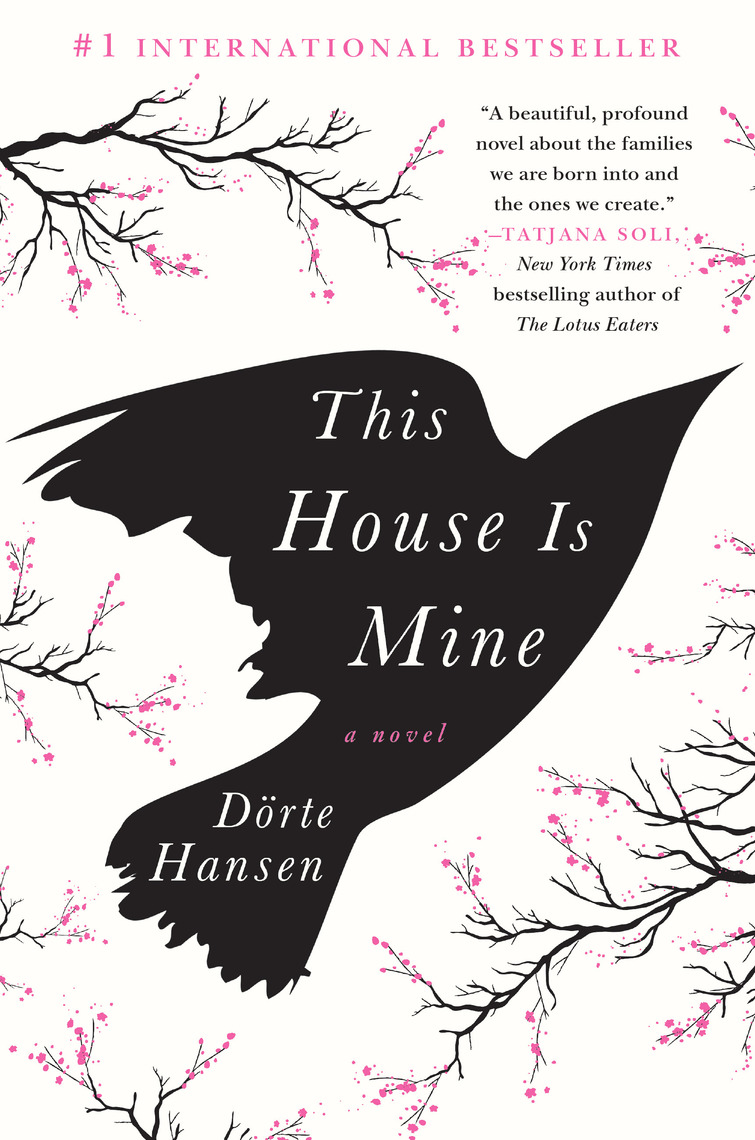 Read This House Is Mine Online By Dorte Hansen Books