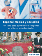 Espanol medico y sociedad: Un libro para estudiantes de espanol en el tercer ano de estudios (Revised Edition)