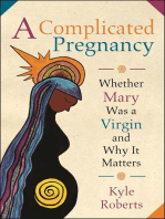 A Complicated Pregnancy: Whether Mary was a Virgin and Why It Matters