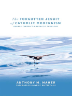 The Forgotten Jesuit of Catholic Modernism: George Tyrrell's Prophetic Theology
