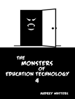 The Monsters of Education Technology 4