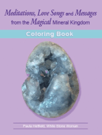 Meditations, Love Songs & Messages from the Magical Mineral Kingdom