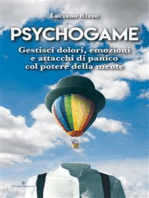 Psychogame: Gestisci dolori, emozioni e attacchi di panico col potere della mente