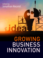 Growing Business Innovation: Creating, Marketing and Monetising IP